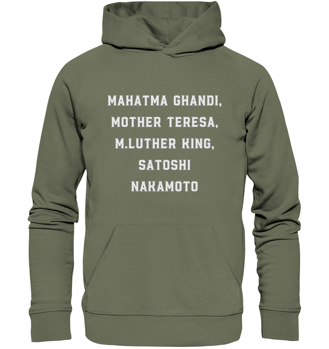 Mahatma Ghandi, Mother Theresa, M. Luther King, Satoshi Nakamoto - Premium Unisex Hoodie