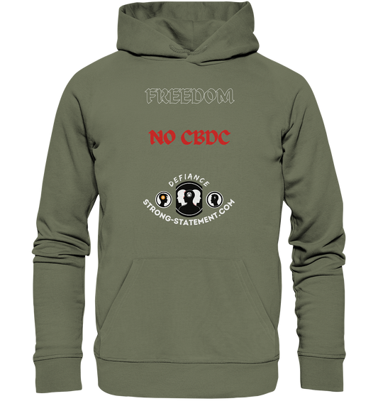 FREEDOM - NO CBDC - Defiance - Strong-Statement.com  - Premium Unisex Hoodie