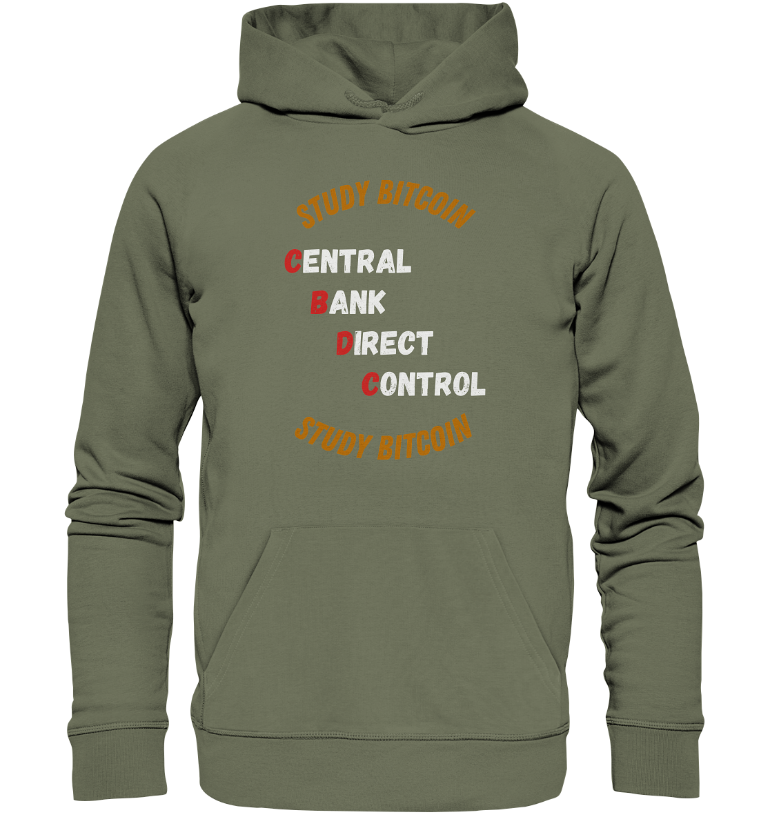 CENTRAL BANK DIRECT CONTROL - STUDY BITCOIN   - Premium Unisex Hoodie