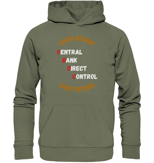 CENTRAL BANK DIRECT CONTROL - STUDY BITCOIN   - Premium Unisex Hoodie