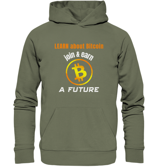 LEARN ABOUT BITCOIN - join & earn - A FUTURE - Premium Unisex Hoodie