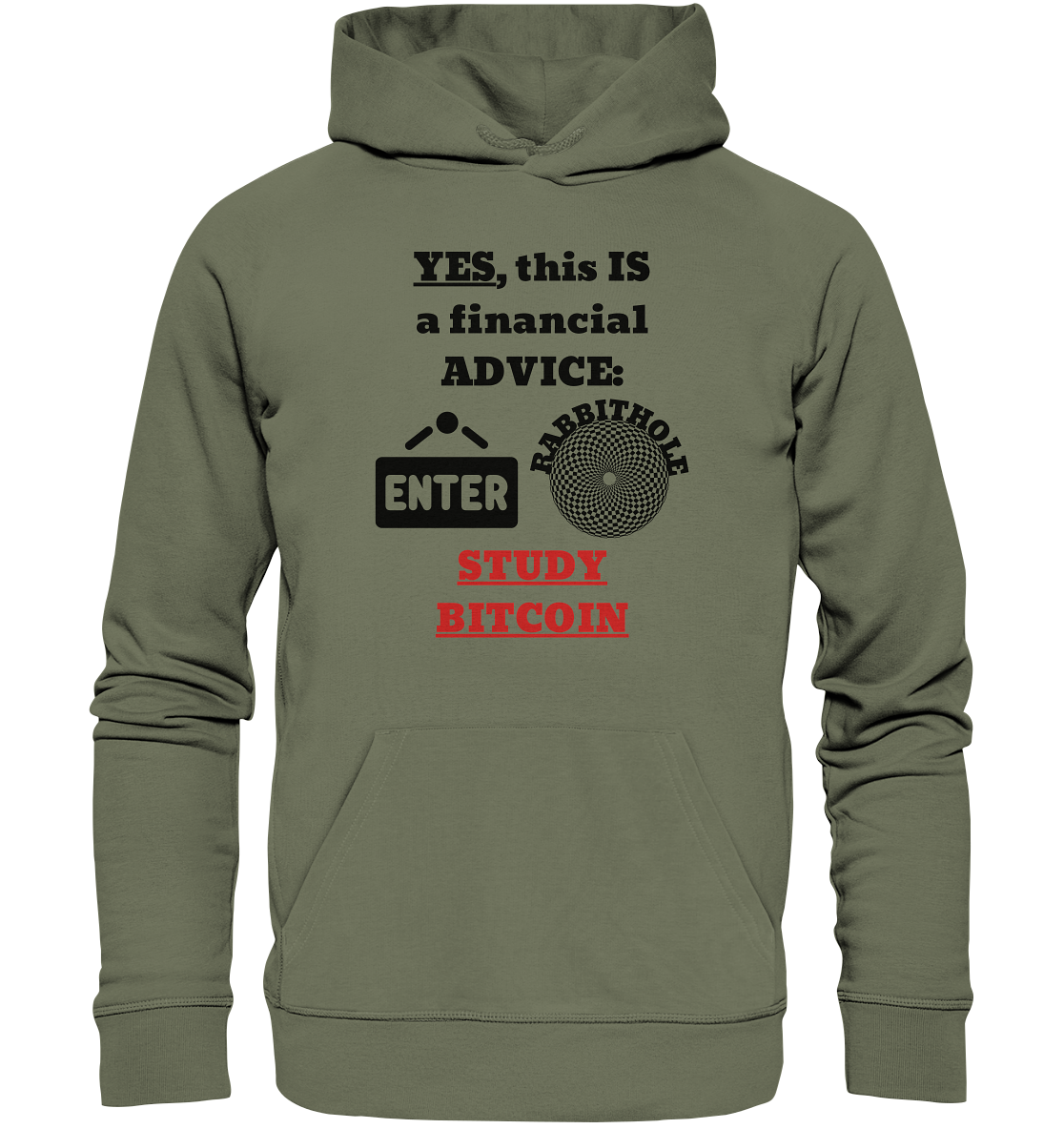 YES, this IS a financial ADVICE: ENTER - RABBITHOLE (Grafiken) - STUDY BITCOIN  - Premium Unisex Hoodie