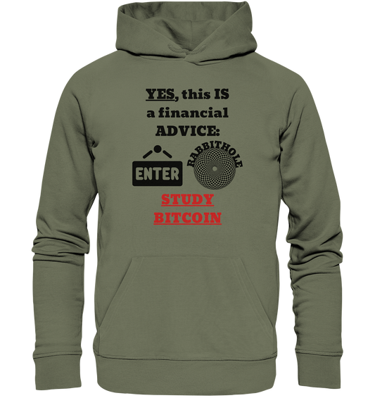 YES, this IS a financial ADVICE: ENTER - RABBITHOLE (Grafiken) - STUDY BITCOIN  - Premium Unisex Hoodie