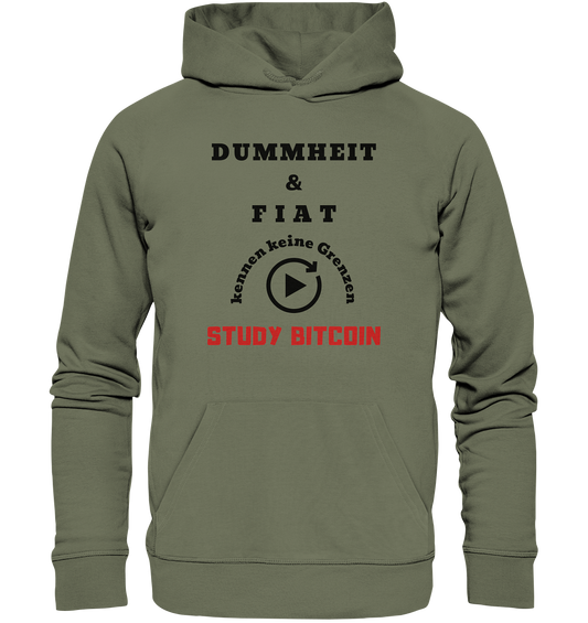 DUMMHEIT & FIAT KENNEN KEINE GRENZEN - STUDY BITCOIN (ROT) # PLAYBUTTON UNENDLICH - Premium Unisex Hoodie