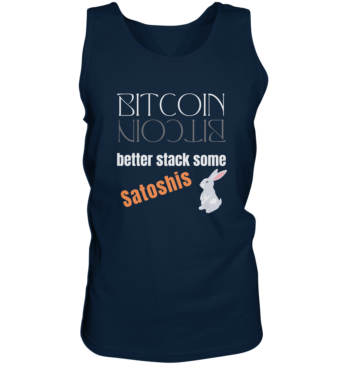 BITCOIN BETTER STACK SOME Satoshis - (Spiegelschrift & Bunny Version) - Tank-Top