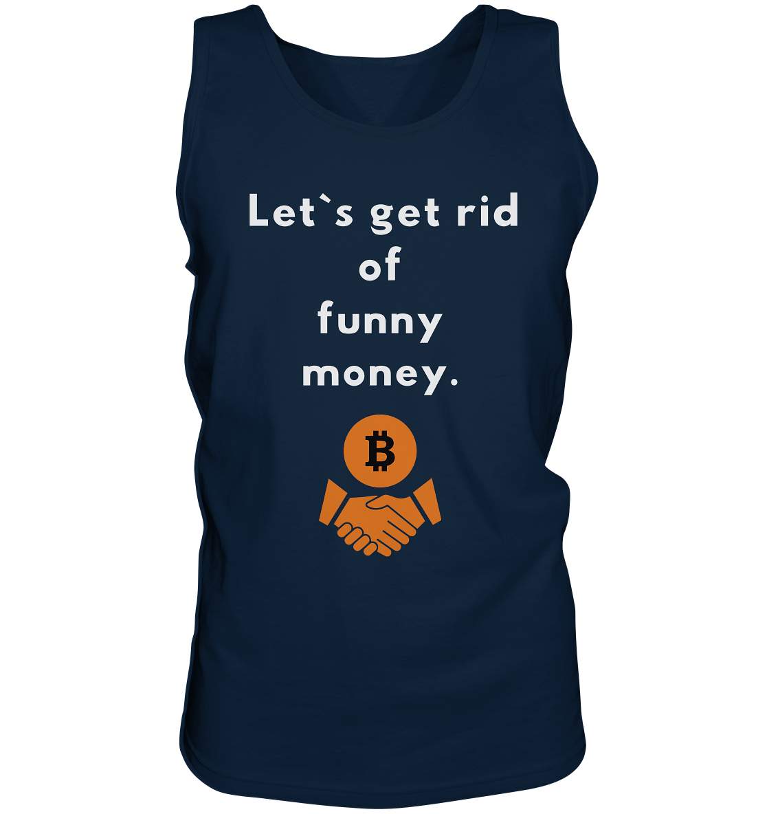 Let`s get rid of funny money - Tank-Top