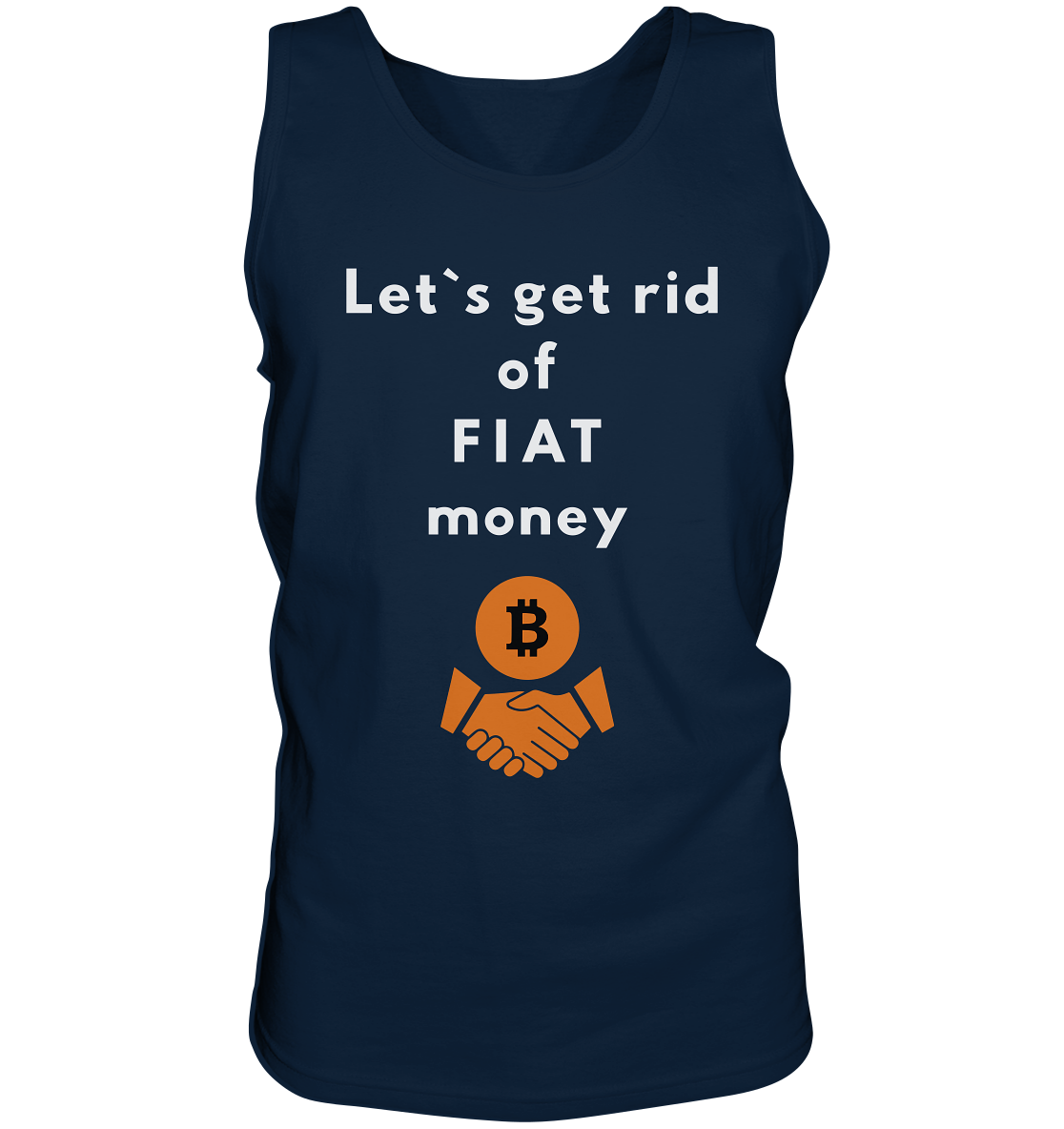 Let`s get rid of FIAT money - Tank-Top