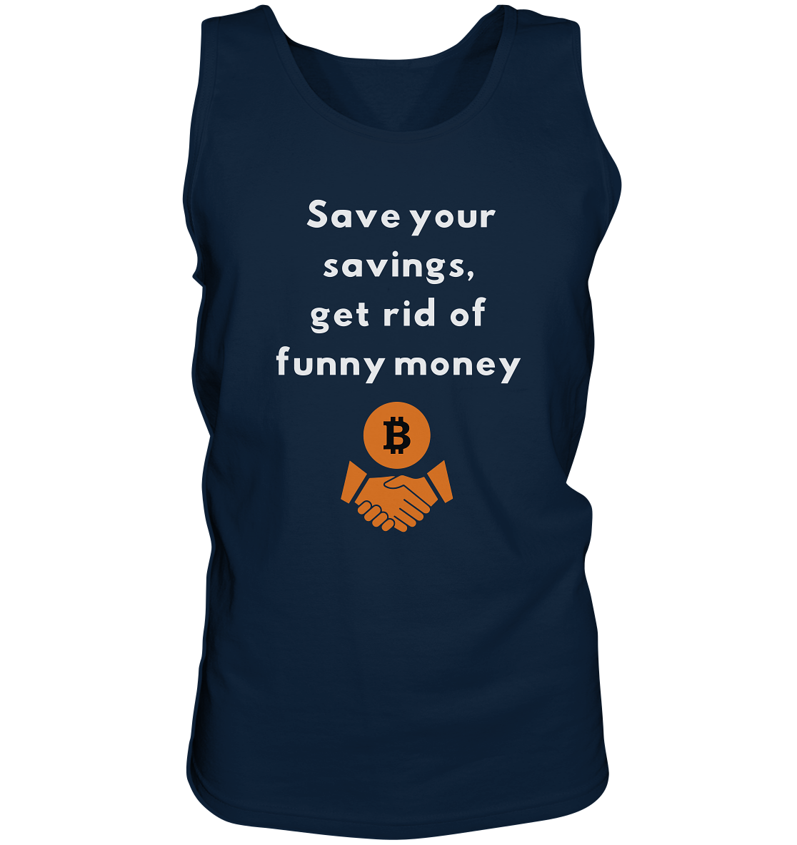 Save your savings, get rid of funny money - Tank-Top