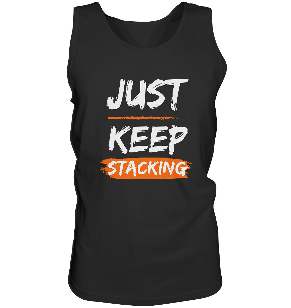 JUST KEEP STACKING - Tank-Top