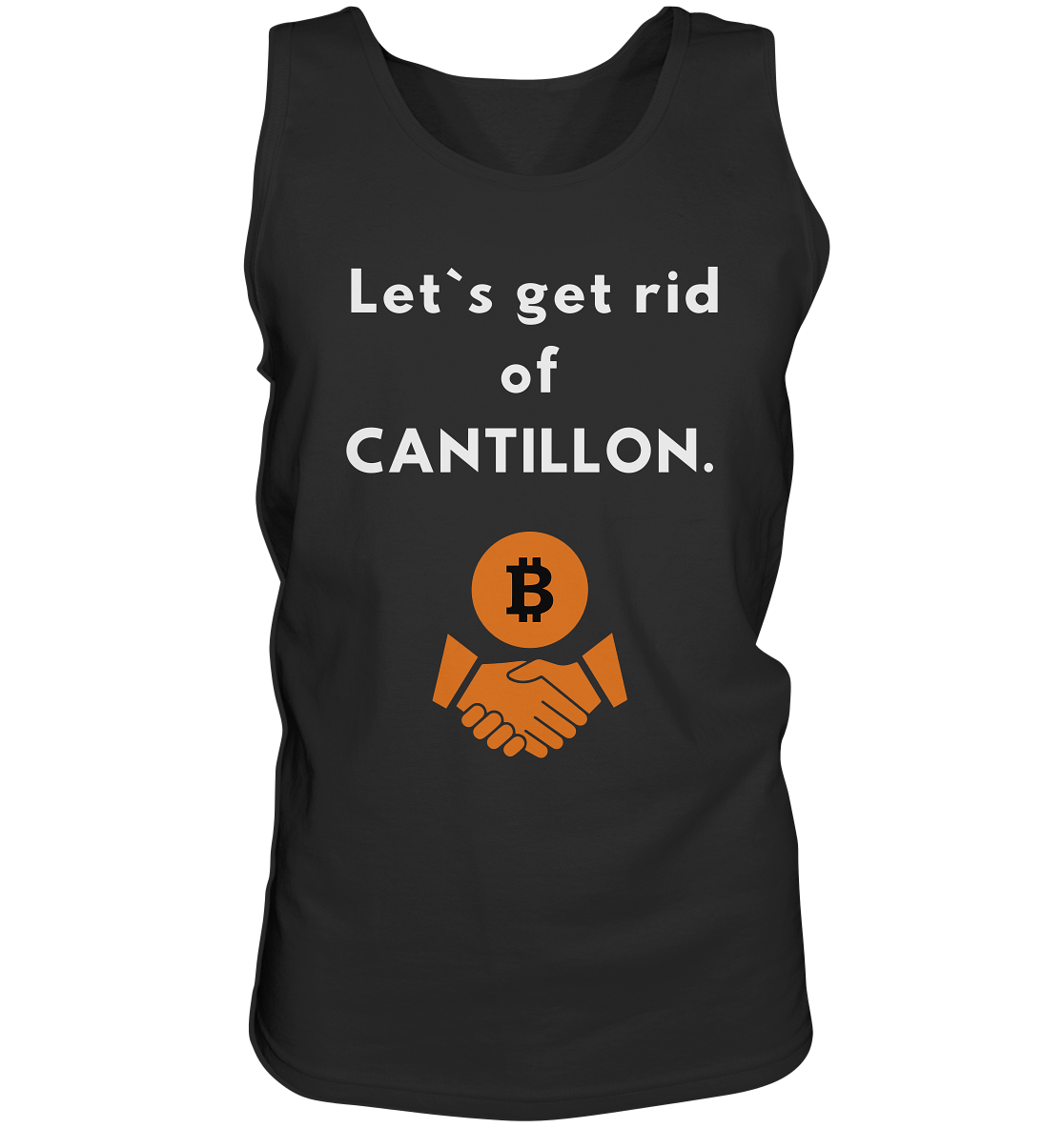 Let`s get rid of CANTILLON. - Tank-Top