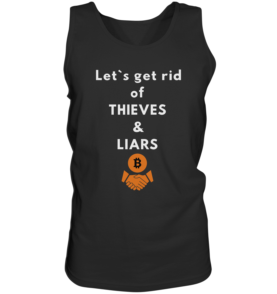 Let`s get rid of THIEVES & LIARS - Tank-Top