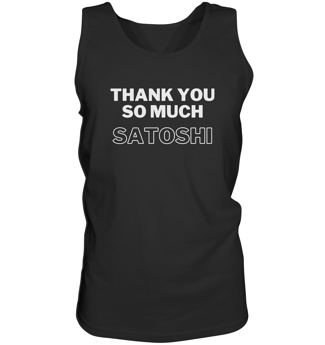 THANK YOU SO MUCH SATOSHI (Version pure white, andere Aufteilung)  - Tank-Top