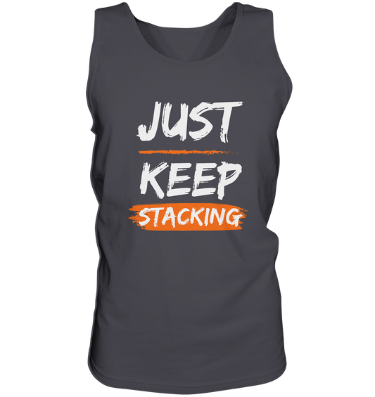 JUST KEEP STACKING - Tank-Top