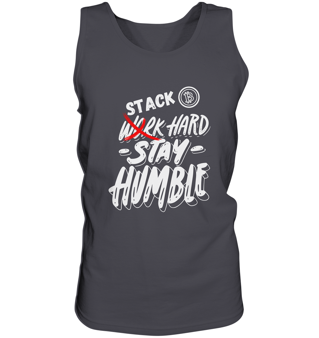 STACK HARD - STAY HUMBLE - Tank-Top