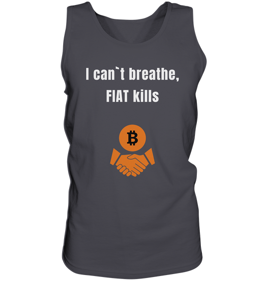 I can`t breathe, FIAT kills  - Tank-Top