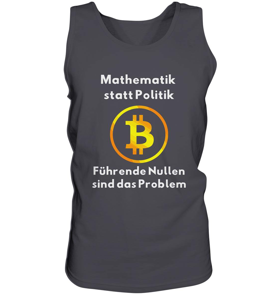 Mathematik statt Politik - führende Nullen sind (überall) das Problem ;-) - Tank-Top