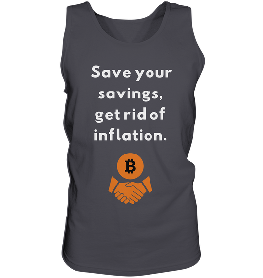 Save your savings, get rid of inflation - Tank-Top