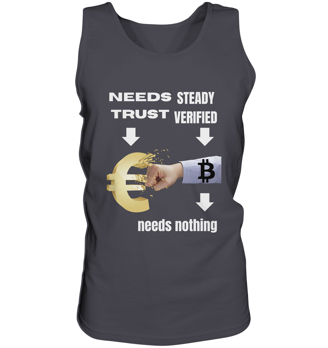 Needs TRUST / Needs NOTHING - Tank-Top