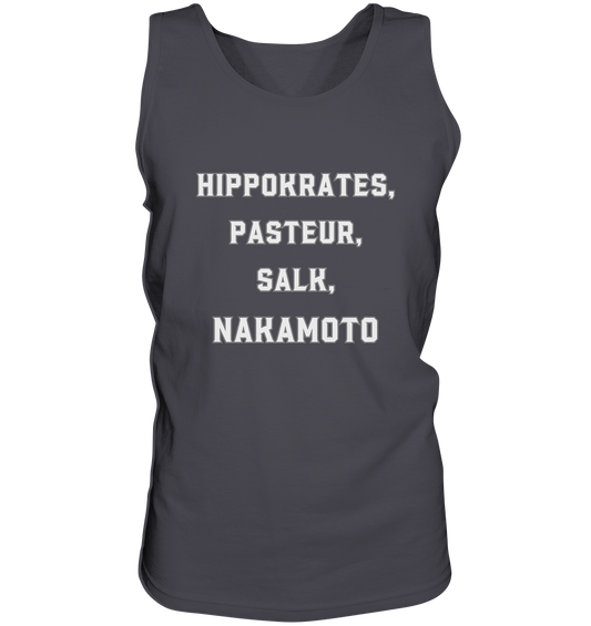 Hippokrates, Pasteur, Salk, Nakamoto - Tank-Top