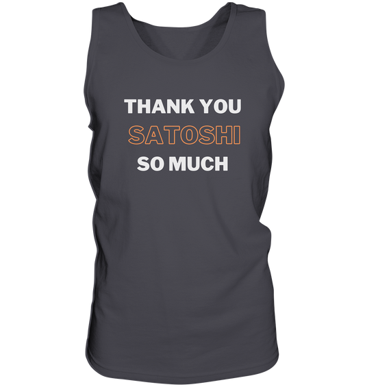 THANK YOU SO MUCH SATOSHI - Tank-Top