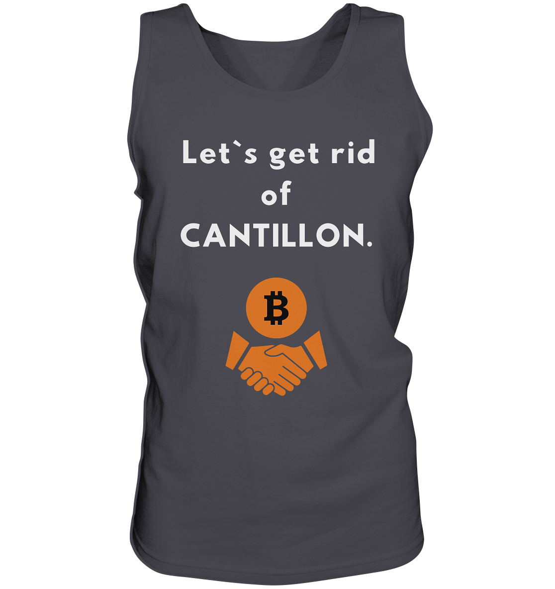 Let`s get rid of CANTILLON. - Tank-Top