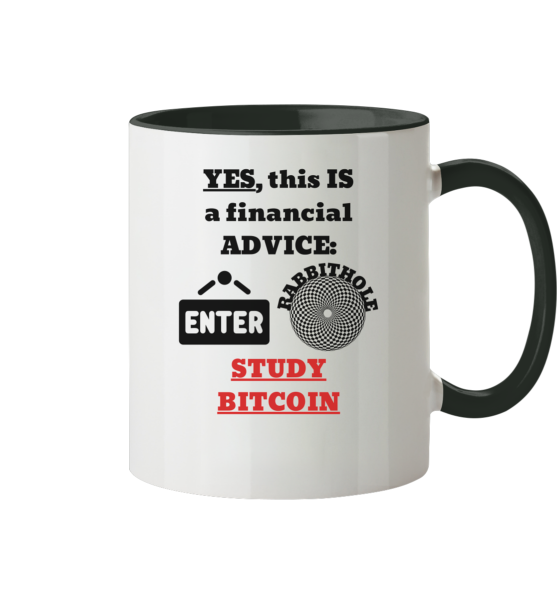 YES this IS a financial ADVICE: ENTER RABBITHOLE (Grafiken) - STUDY BITCOIN  - Tasse zweifarbig