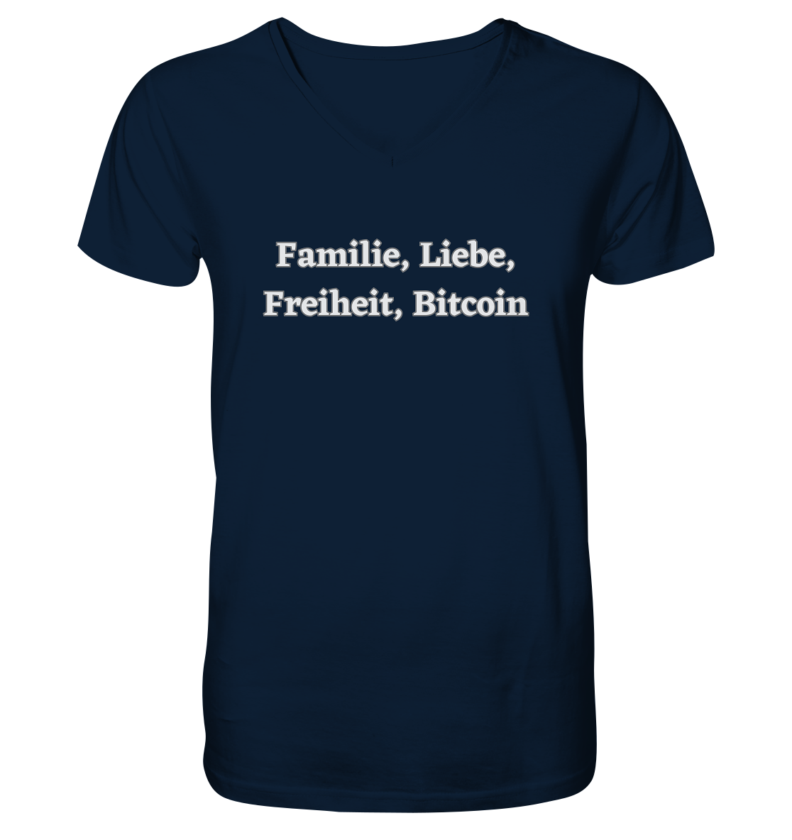 Familie, Liebe, Freiheit, Bitcoin - V-Neck Shirt