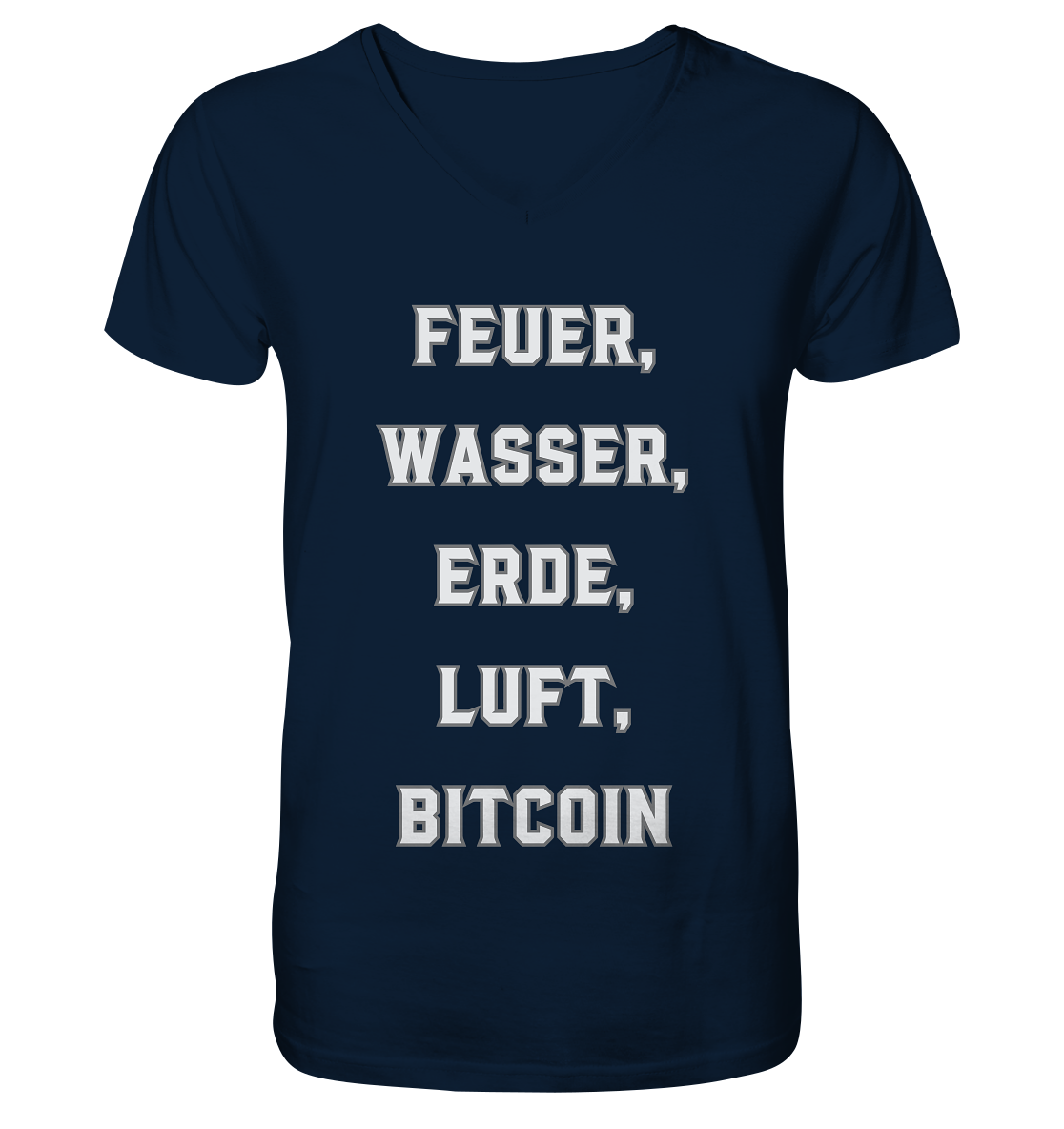 FEUER, WASSER, ERDE, LUFT, BITCOIN - V-Neck Shirt