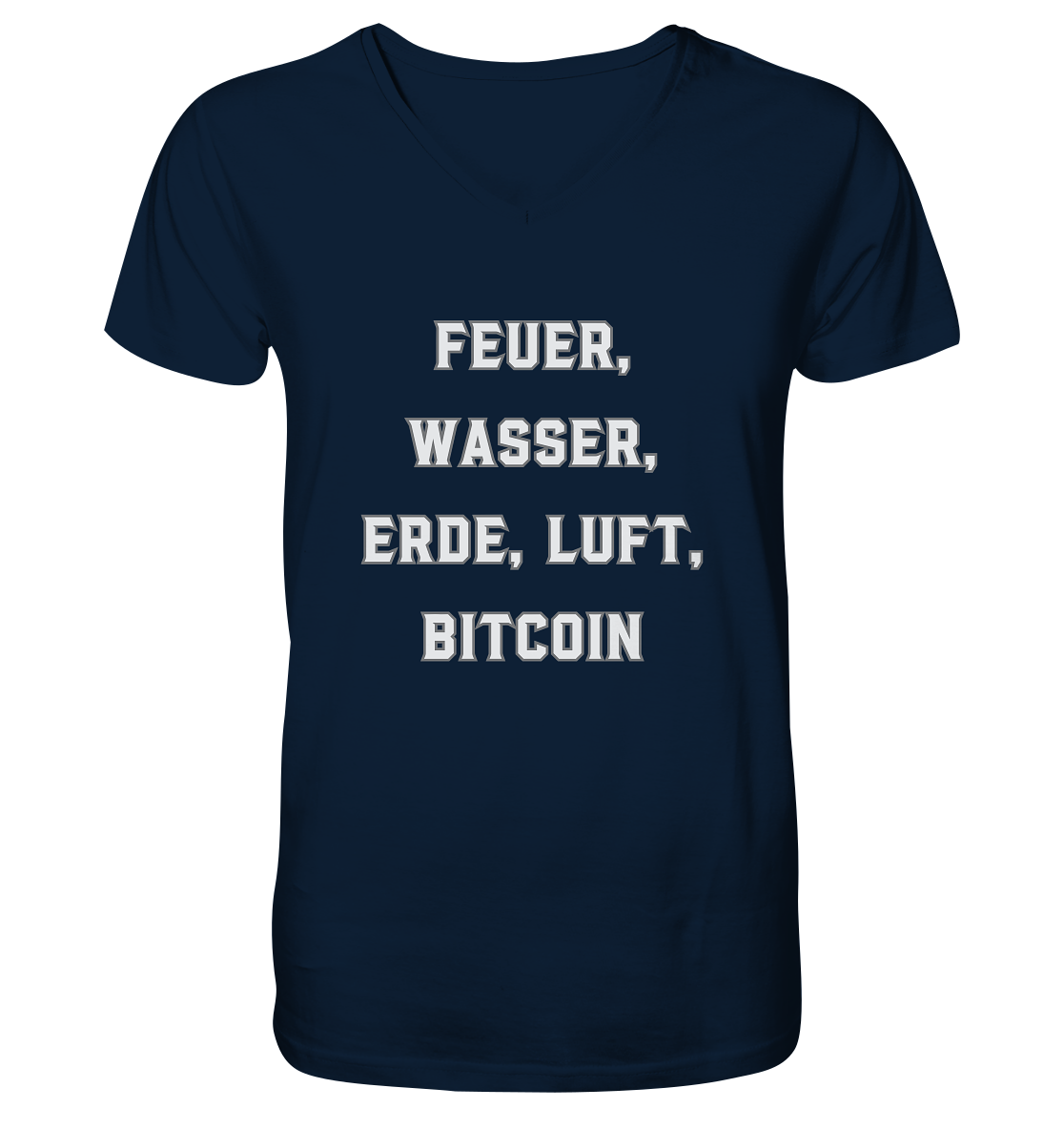 FEUER, WASSER, ERDE, LUFT, BITCOIN - V-Neck Shirt