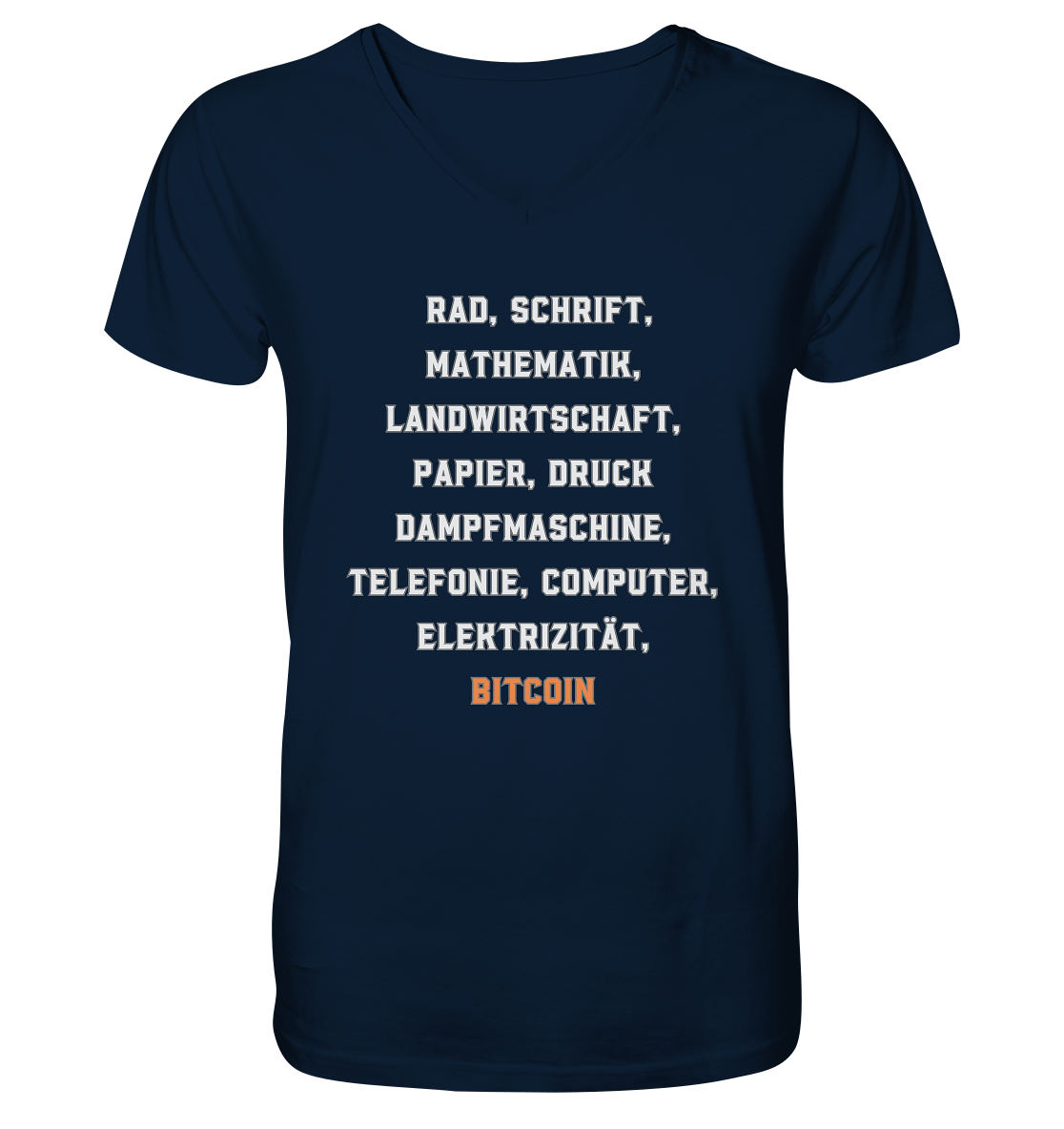 Erfindungen vom Rad bis zu BITCOIN - V-Neck Shirt