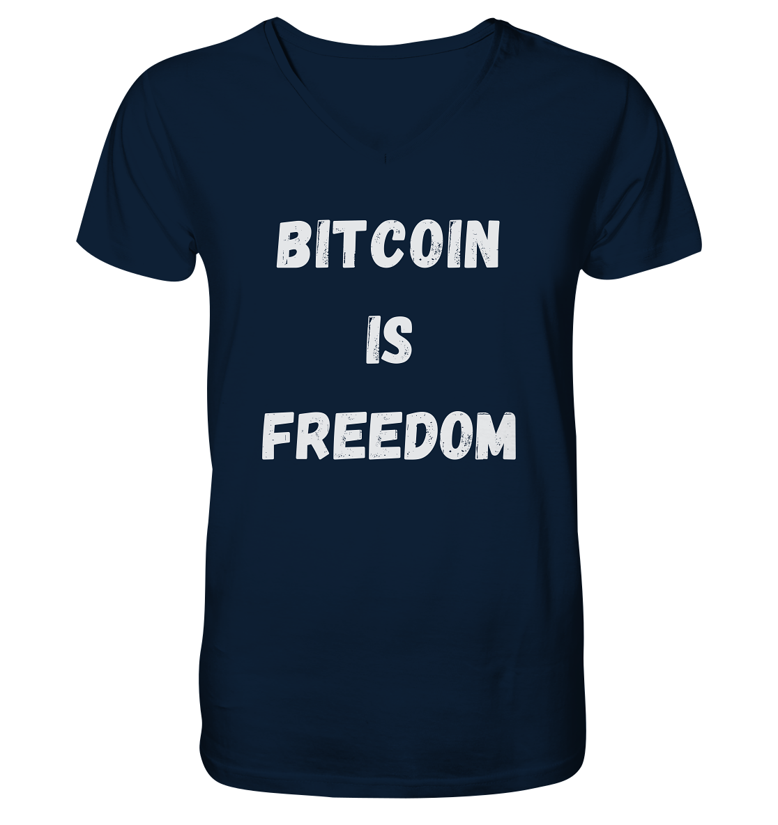 BITCOIN IS FREEDOM - V-Neck Shirt