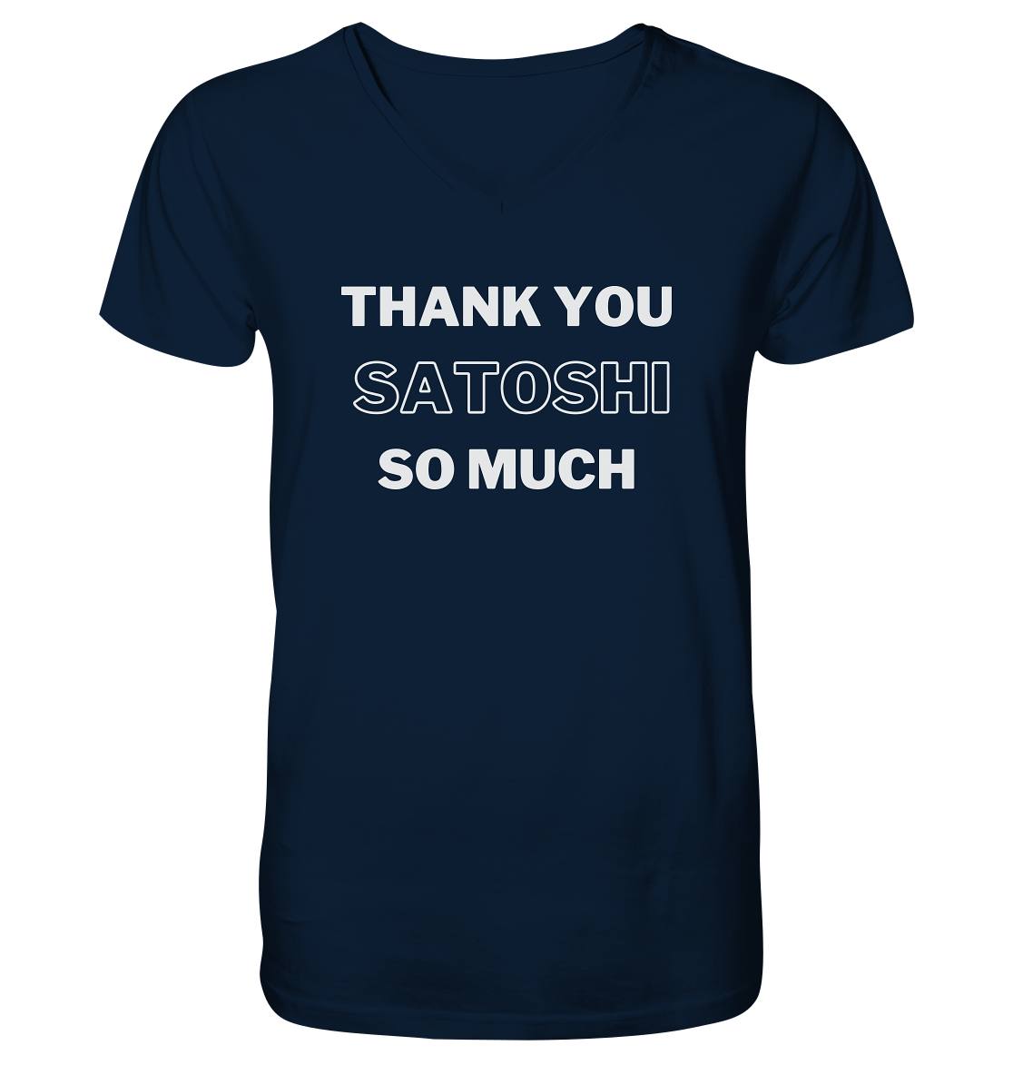 THANK YOU SO MUCH SATOSHI (Version pure white) - V-Neck Shirt