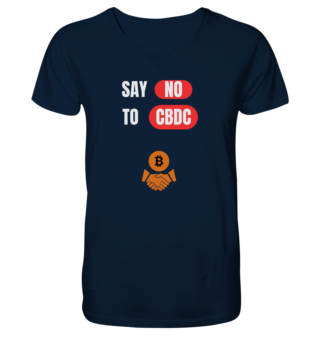 SAY NO TO CBDC (+Bitcoin handshake)  - V-Neck Shirt