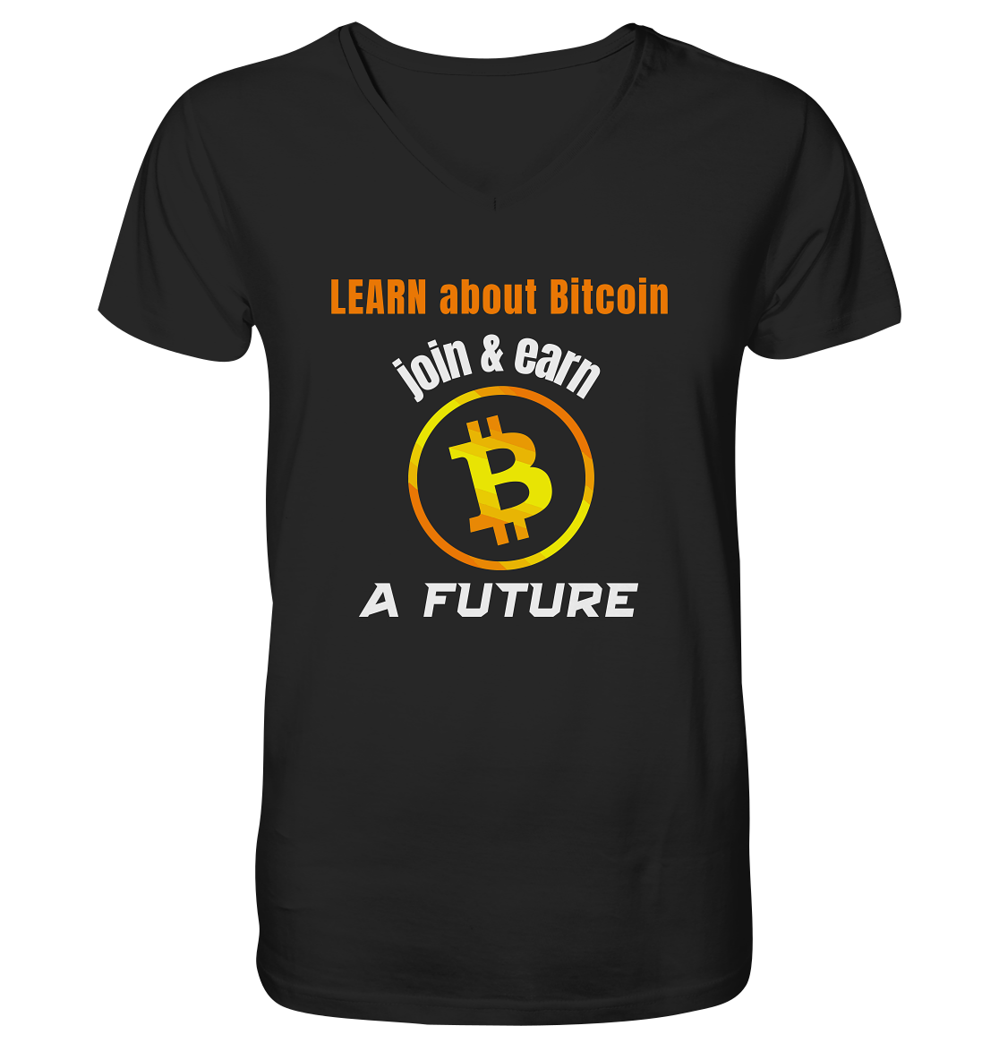 LEARN ABOUT BITCOIN - join & earn - A FUTURE - V-Neck Shirt