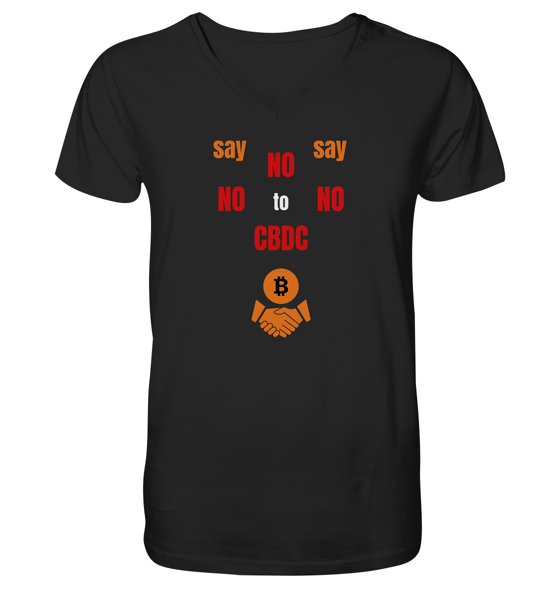 say NO NO NO to CBDC (+Bitcoin handshake)  - V-Neck Shirt