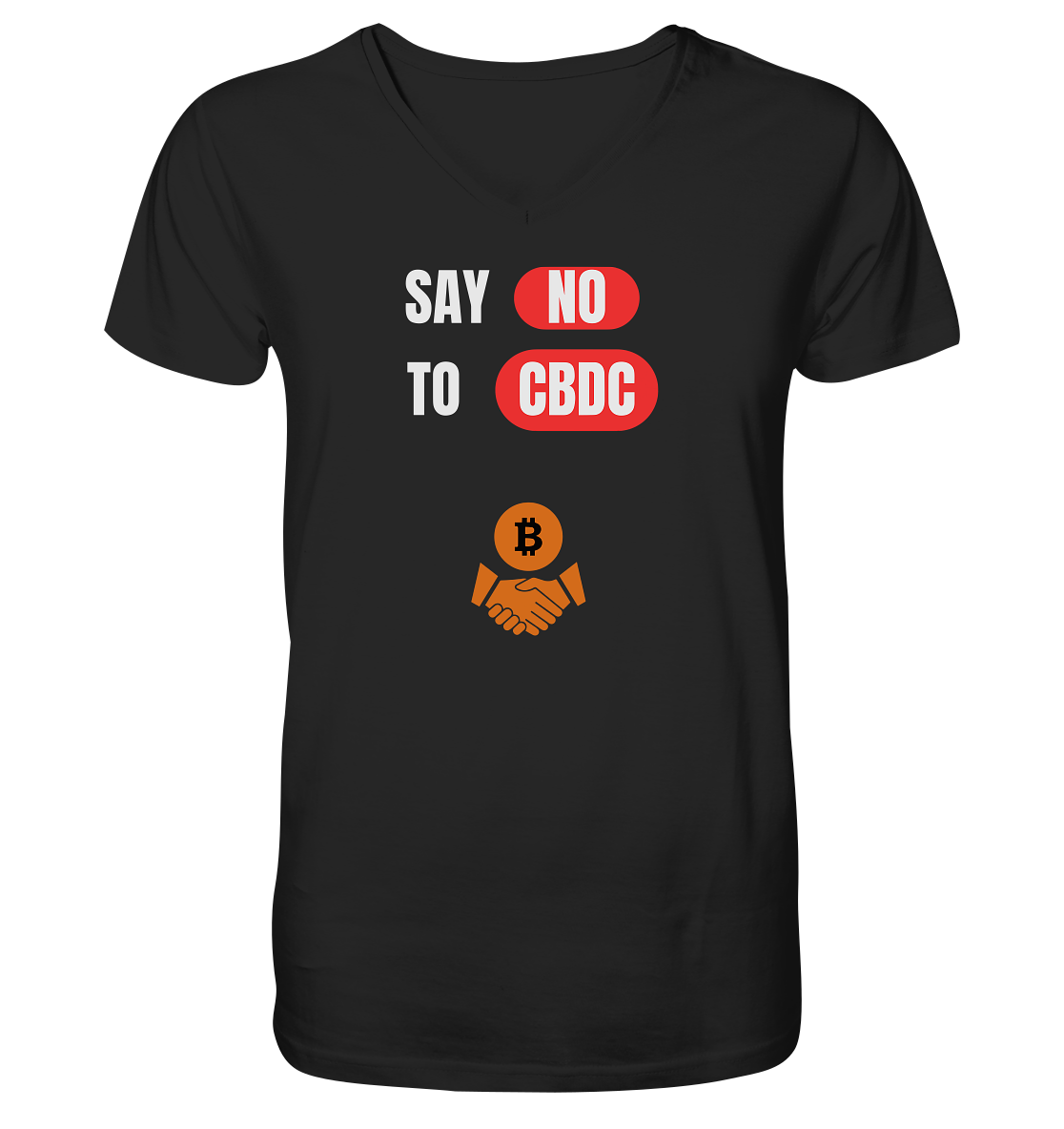 SAY NO TO CBDC (+Bitcoin handshake)  - V-Neck Shirt