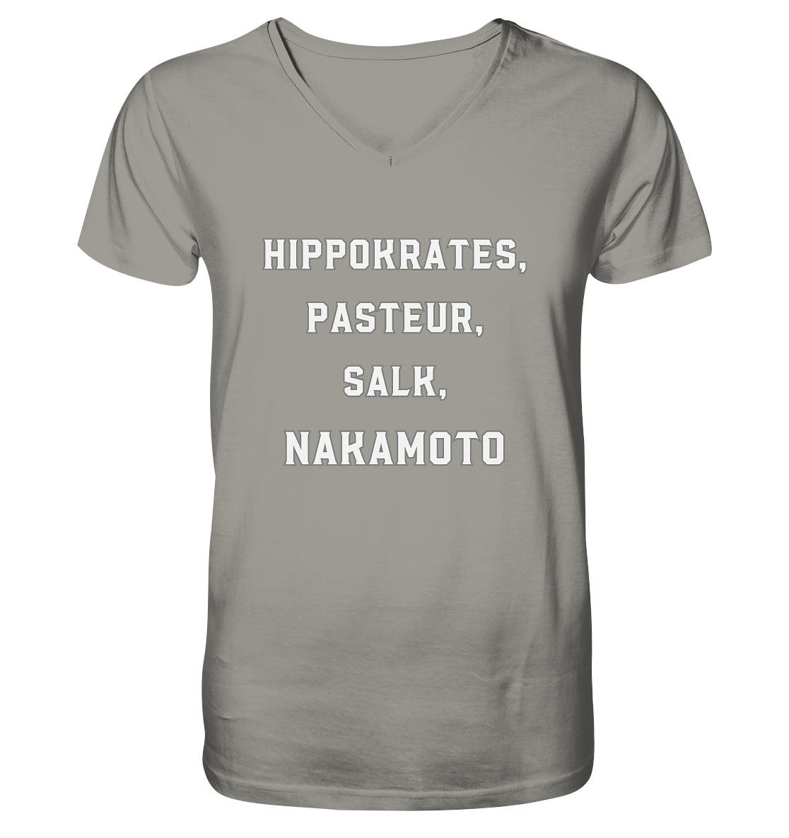 Hippokrates, Pasteur, Salk, Nakamoto - V-Neck Shirt