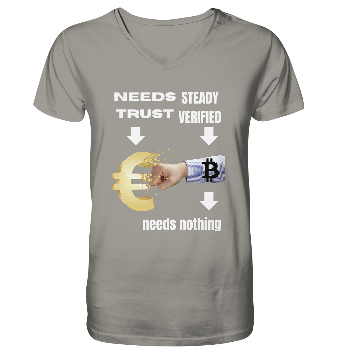 Needs TRUST / Needs NOTHING - V-Neck Shirt