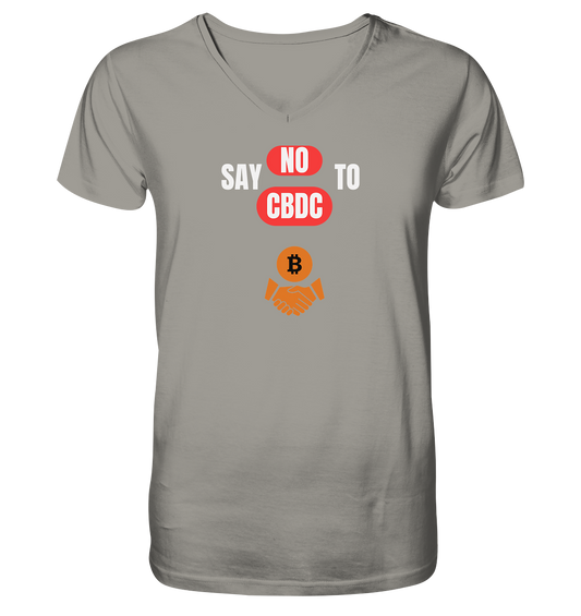 say NO to CBDC (+Bitcoin handshake) Var. - V-Neck Shirt