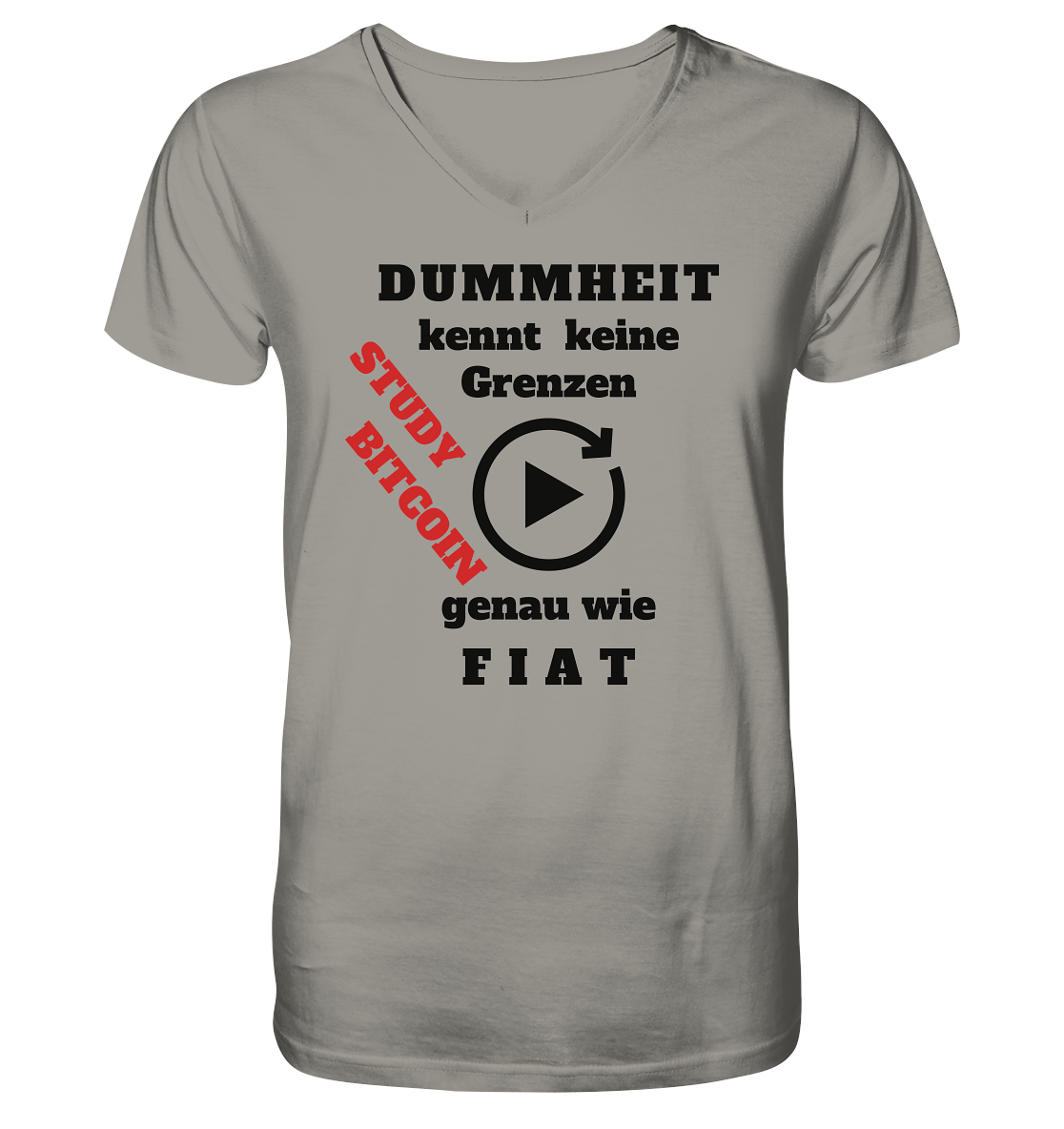 DUMMHEIT kennt keine Grenzen - genau wie FIAT - STUDY BITCOIN (schräg, rot)  - V-Neck Shirt