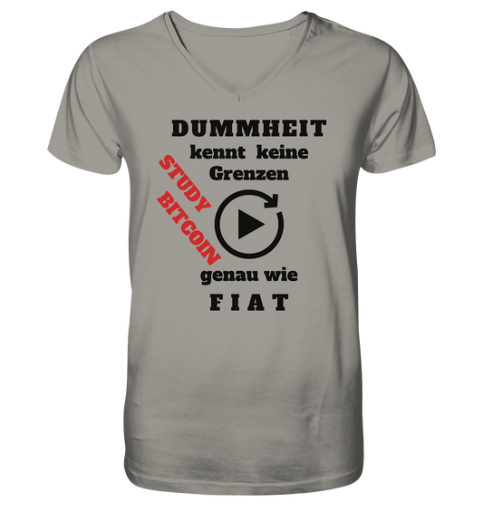 DUMMHEIT kennt keine Grenzen - genau wie FIAT - STUDY BITCOIN (schräg, rot)  - V-Neck Shirt