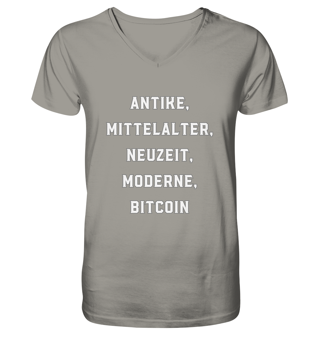 ANTIKE, MITTELALTER, NEUZEIT, MODERNE, BITCOIN - V-Neck Shirt