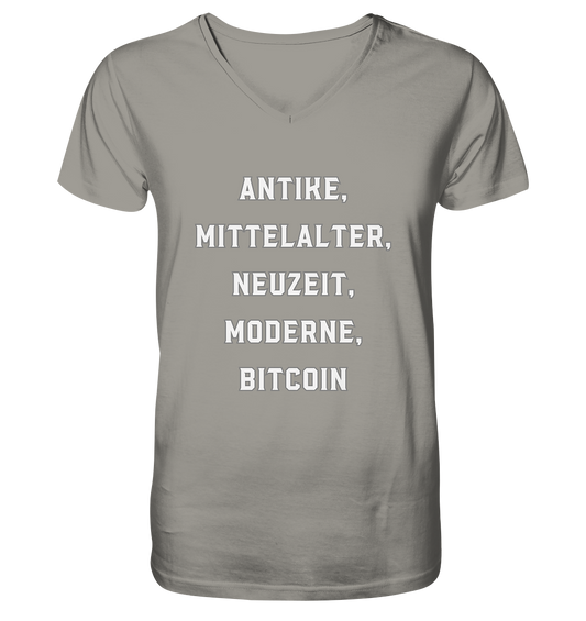 ANTIKE, MITTELALTER, NEUZEIT, MODERNE, BITCOIN - V-Neck Shirt