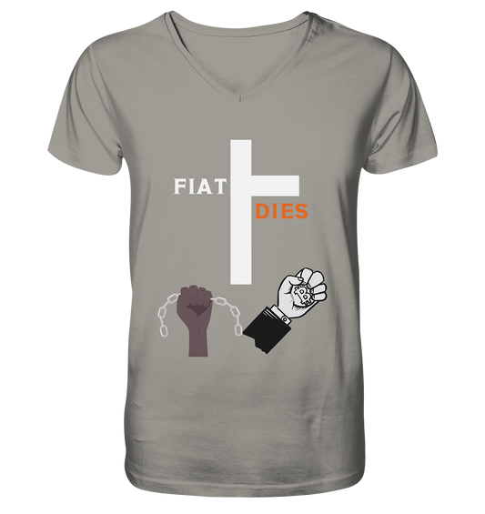 FIAT DIES (Kreuz + gesprengte Ketten & Hand mit Bitcoin) - V-Neck Shirt