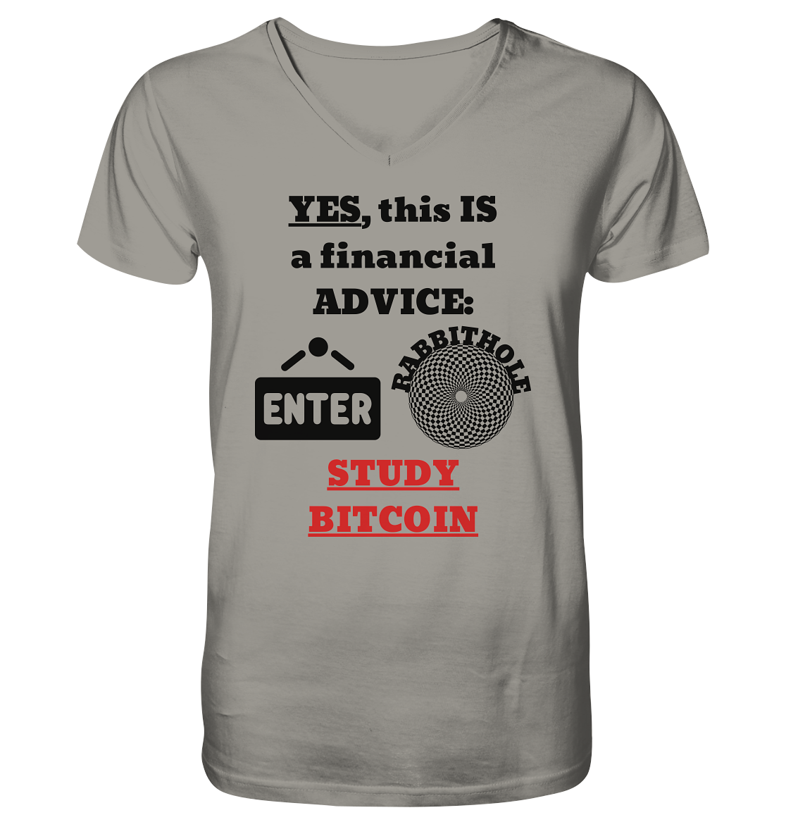 YES, this IS a financial ADVICE: ENTER - RABBITHOLE (Grafiken) - STUDY BITCOIN  - V-Neck Shirt