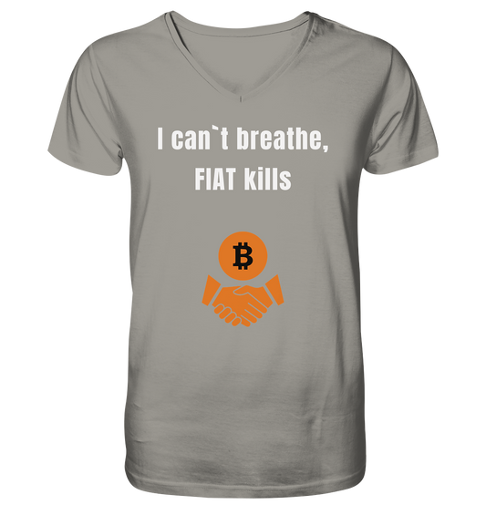 I can`t breathe, FIAT kills  - V-Neck Shirt