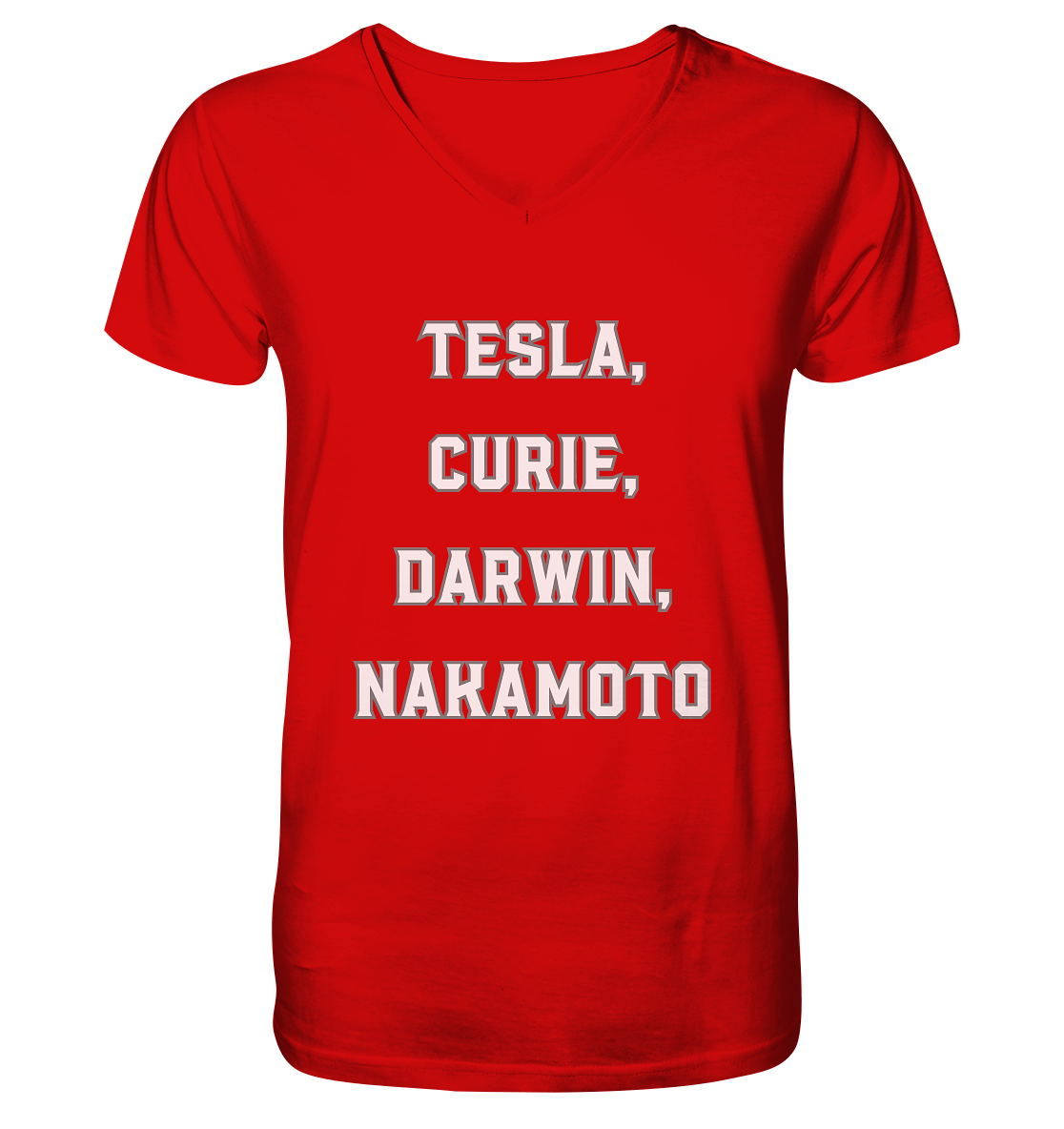 TESLA, CURIE, DARWIN, NAKAMOTO  - V-Neck Shirt