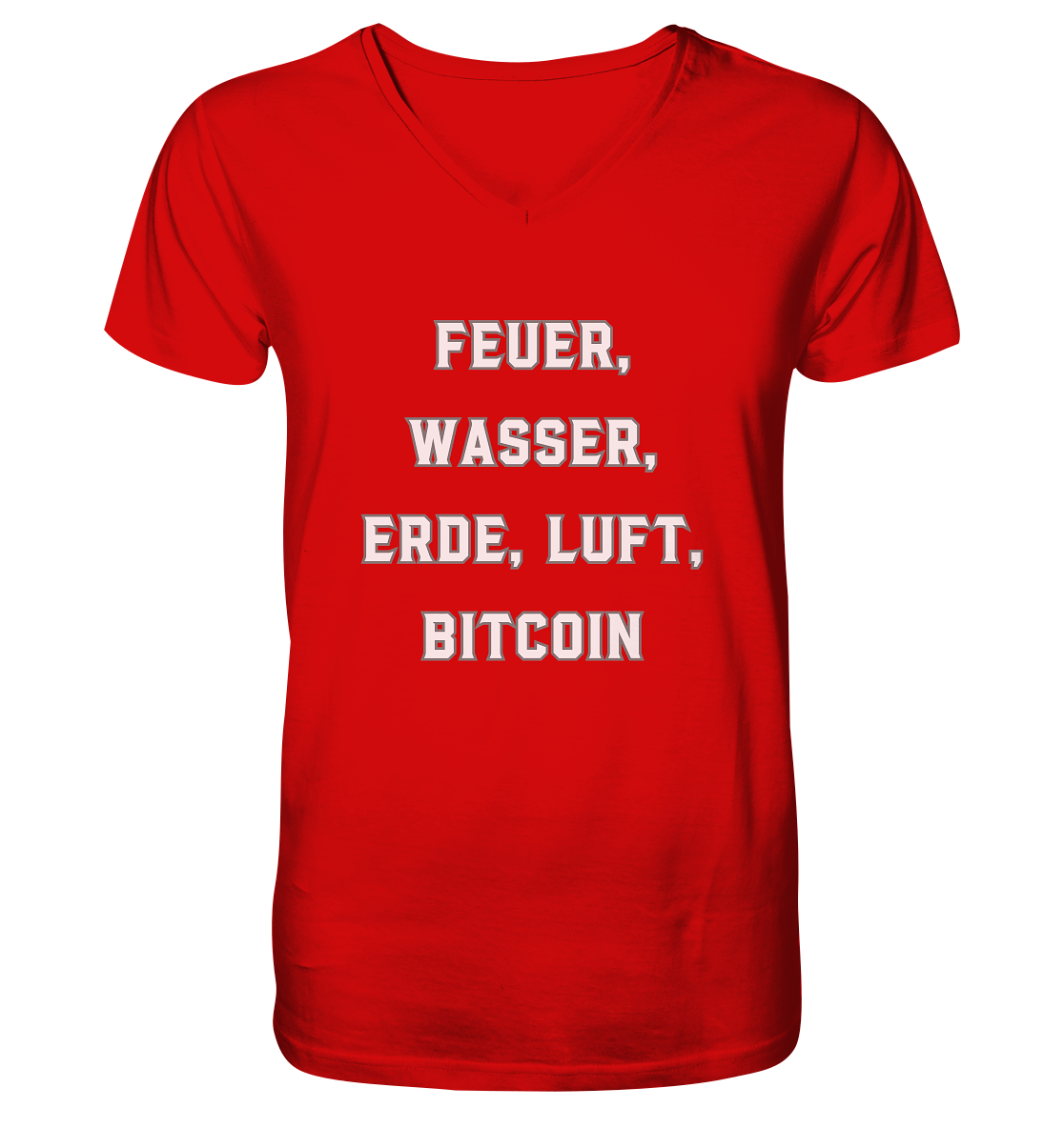 FEUER, WASSER, ERDE, LUFT, BITCOIN - V-Neck Shirt