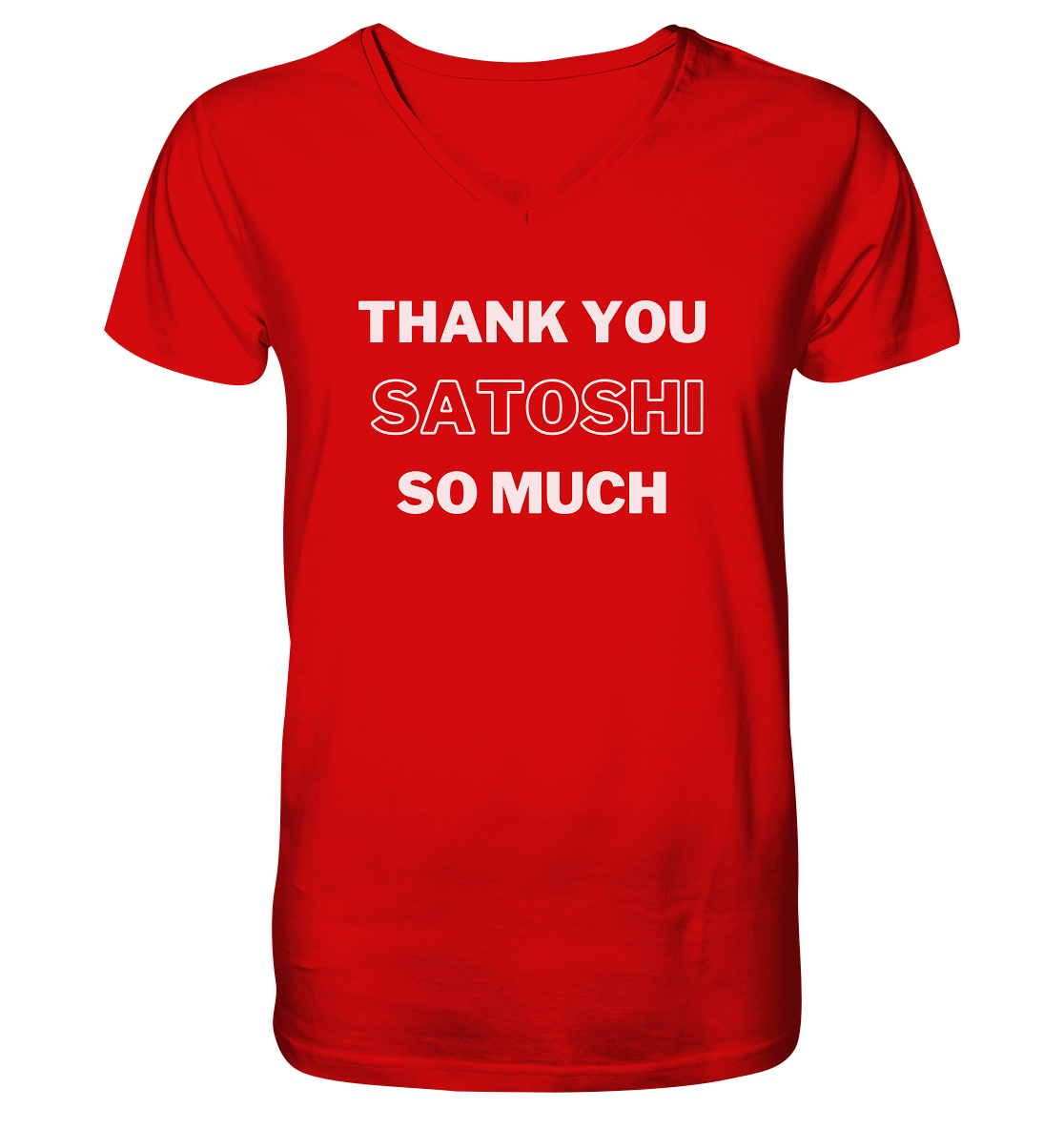 THANK YOU SO MUCH SATOSHI (Version pure white) - V-Neck Shirt