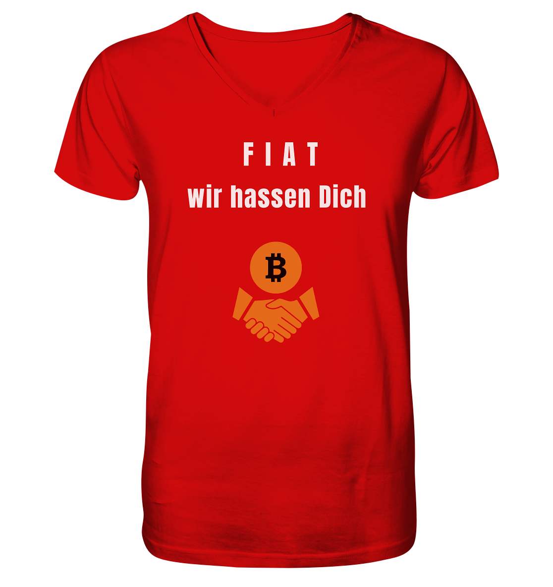 F I A T  wir  hassen  Dich - V-Neck Shirt